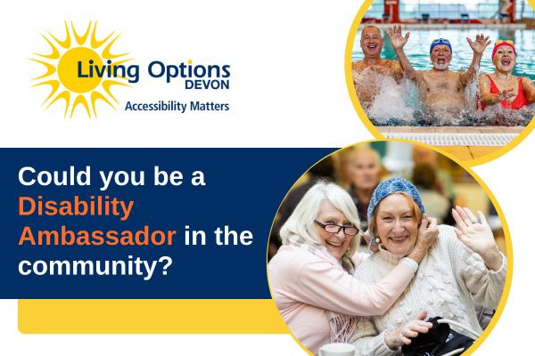 Living Options Devon Disability Ambassador