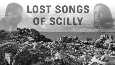 Lost Songs of Scilly: John Patrick Elliot & Piers Lewin