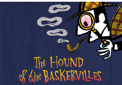 Illyria present 'The Hound of the Baskervilles' by Sir Arthur Conan Doyle, adapted by Oliver Gray