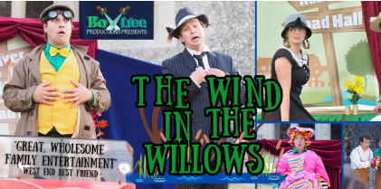 BoxTree Productions present 'Wind in the Willows'