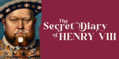 The Secret Diary of Henry VIII - How To Keep Your Head in the Tudor Court
