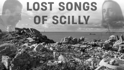 Lost Songs of Scilly: John Patrick Elliot & Piers