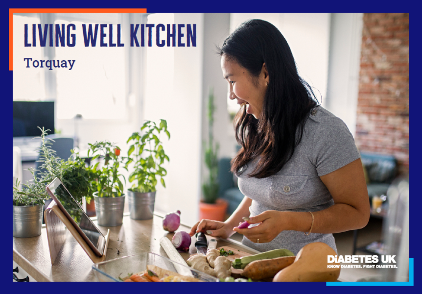 DIABETES UK- Living well Kitchen. Newly diagnosed with type 2 diabetes?