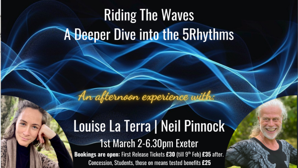 'Riding The Waves -  A Deeper Dive into the 5Rhythms'
