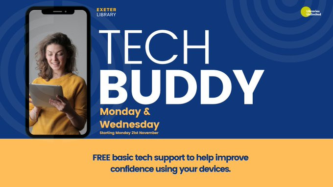 Tech Buddy at Exeter Library Monday's & Wednesday's 10 to 12pm